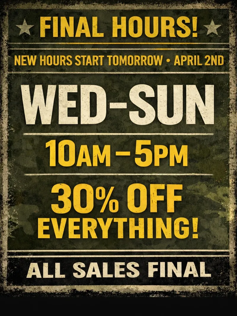 Final hours: Wed–Sun 10AM–5PM, 30% off everything, all sales final